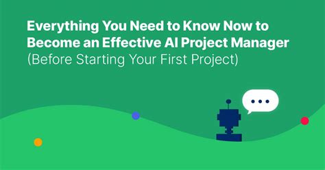 What You Need To Know To Be An Ai Project Manager Capacity