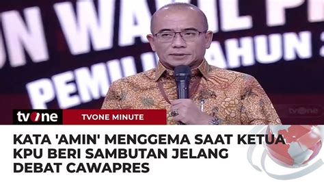 Momen Amin Menggema Saat Ketua Kpu Berikan Sambutan Jelang Debat