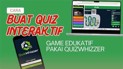 Cara Membuat Kuis Interaktifgame Edukatif Pakai Quizwhizzer Youtube