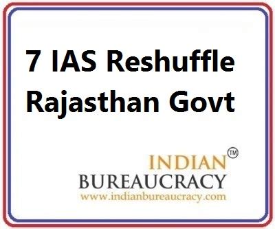 Gehlot Govt Reshuffles 7 IAS In Rajasthan Indian Bureaucracy Indian