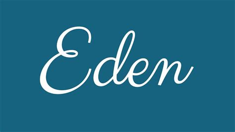 Learn How To Sign The Name Eden Stylishly In Cursive Writing YouTube