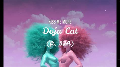 Doja Cat Feat SZA Kiss Me More Lyrics Video YouTube