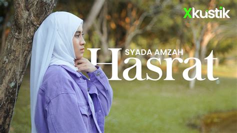 Xkustik Syada Amzah Hasrat Youtube