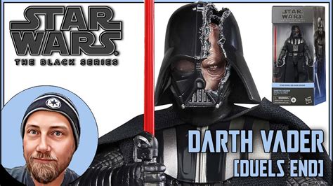 Darth Vader Duels End Star Wars The Black Series Review Youtube