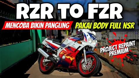 Yamaha Rzr Project Sulap Jadi Yamaha Fzr Pakai Body Fullset Honda