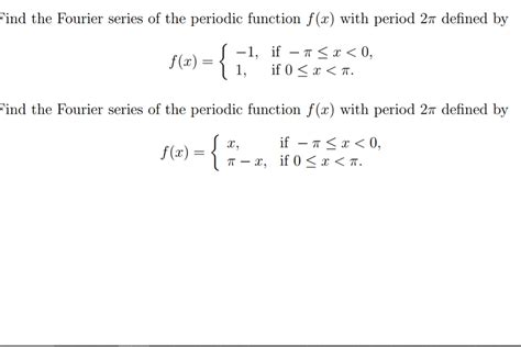 Solved Find The Fourier Series Of The Periodic Function F X Chegg