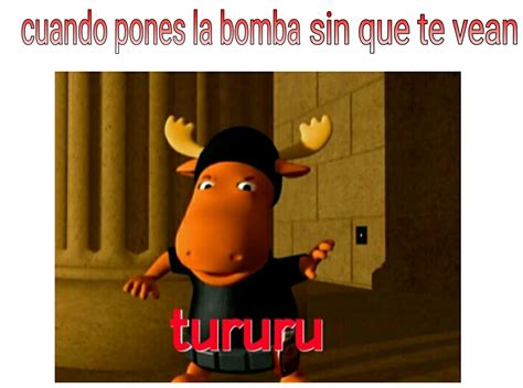 tururu - Meme subido por Pokerface_3.0 :) Memedroid