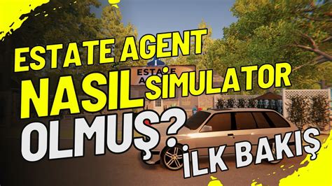 T Rk Yapimi Emlak I Oyunu Estate Agent Simulator Nas L Olmu Youtube