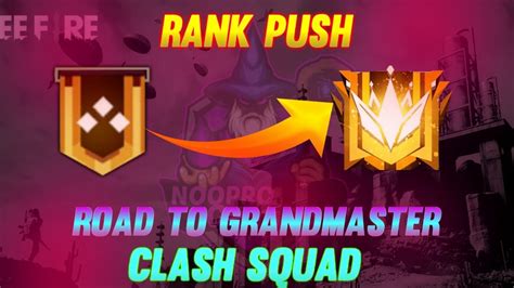 Live Rank Push Road To Grandmaster Clash Squad Noopro Gaming