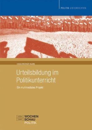 Politische Urteilsbildung By Hans Werner Kuhn Goodreads