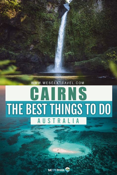 Best Things To Do In Cairns Australia Top Guide Australia