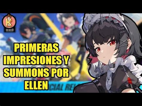 ZENLESS ZONE ZERO PRIMERAS IMPRESIONES Y SUMMONS POR ELLEN ZENLESS