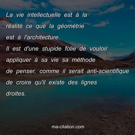 La Vie Intellectuelle Est La R Alit Ce Que La G Om Trie Est L