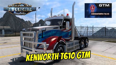 GTM KENWORTH T610 MOD DE WORKSHOP PARA ATS 1 49 Modsats YouTube