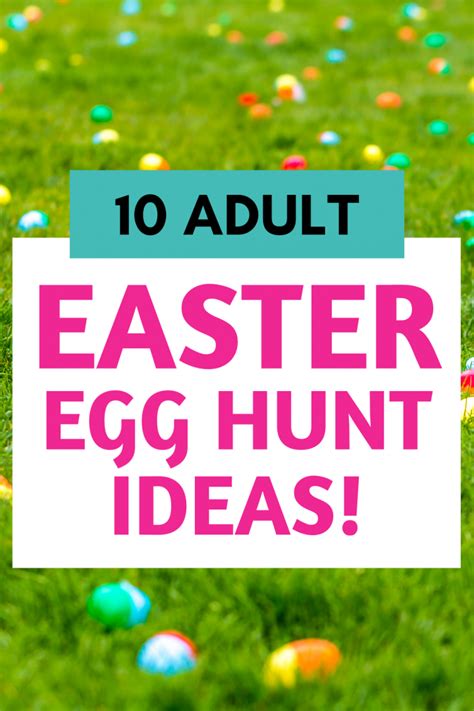 10 Adult Easter Egg Hunt Ideas So Festive