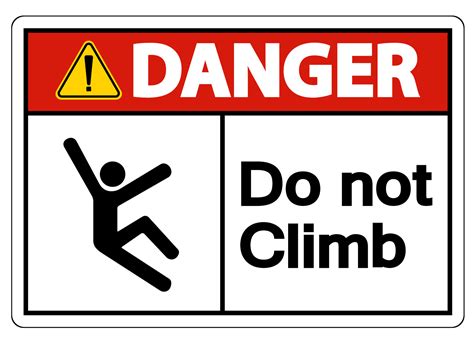 Danger Do Not Climb Symbol Sign On White Background 4783079 Vector Art