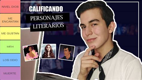 CALIFICANDO PERSONAJES LITERARIOS Santiago Reyes YouTube