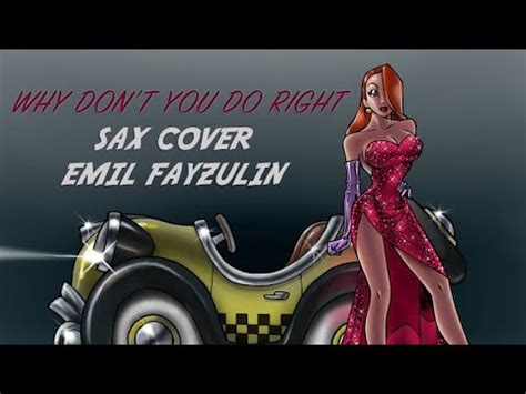 Why Don T You Do Right Cover Emil Fayzulin YouTube