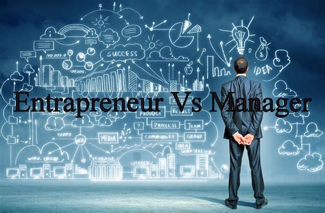 Difference Between An Entrepreneur And A Manager Simplynotes