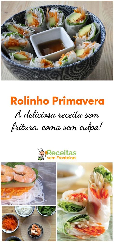 Rolinho Primavera sem fritura impossível não se apaixonar por esta