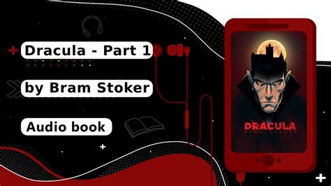 Dracula Novel By Bram Stoker 🧛🩸 Part One 1️⃣ Full Audiobook 🎧