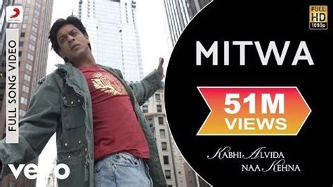 Mitwa Lyrics | Mitwa Gane ke bol - Kabhi Alvida Naa Kehna