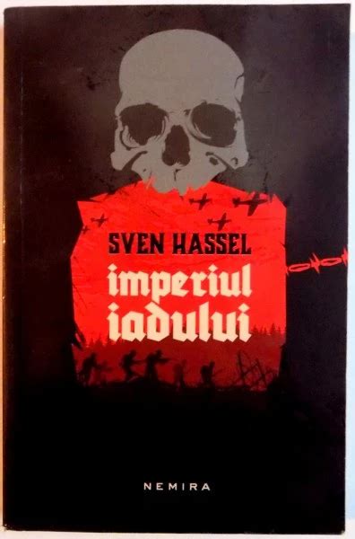 Imperiul Iadului De Sven Hassel Editia A Iii A Arhiva Okazii Ro