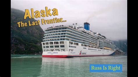 7 Day Alaskan Cruise Aboard The Carnival Luminosa Youtube