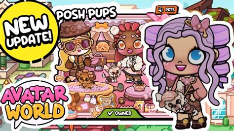 AVATAR WORLD NEW UPDATE SECRETS POSH PUPS PETS PAZU GAME TOCA