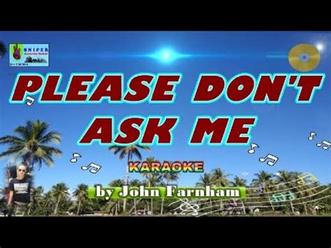 Please Don T Ask Me Karaoke By John Farnham Youtube