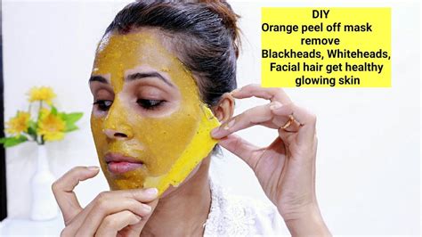 Diy Orange Peel Off Mask Remove Blackheads Whiteheads Facial Hair