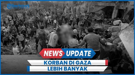 Korban Sipil Terbunuh Serangan Israel Di Gaza Lampaui Perang Ukraina 2