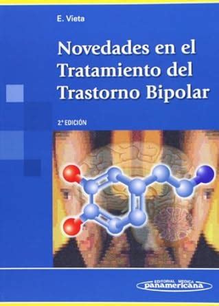 Novedades En El Tratamiento Del Trastorno Bipolar Vieta Eduard