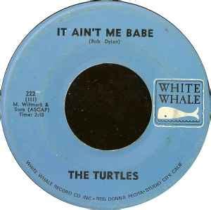 The Turtles It Ain T Me Babe Almost There Vinyl 7 Single 45