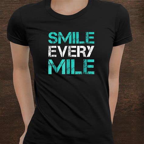 Smile Every Mile Shirt Funny Running Shirts Runner Shirt Fantasywears