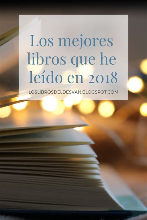 Los Libros Del Desv N Los Mejores Libros Que He Le Do En