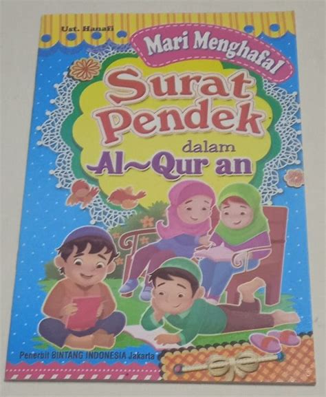 Buku Mari Menghafal Surat Pendek Dalam Al Quran Untuk Anak Full Colour