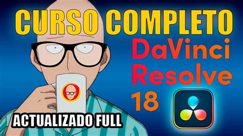 Curso Davinci Resolve 18 Español Completo Gratis 🔥 Youtube