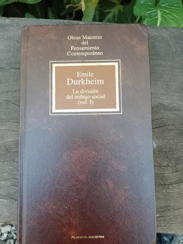 Emile Durkheim La División Del Trabajo Social Nuevo en venta en La