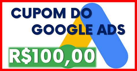 Como Funciona O Cupom De Desconto Do Google Ads