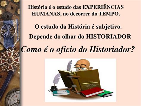 O Que É Historiadores - O Que E Historiador - FDPLEARN