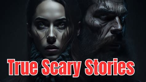 💀 True Scary Stories To Keep You Up At Night Beard And Woman Alone💀