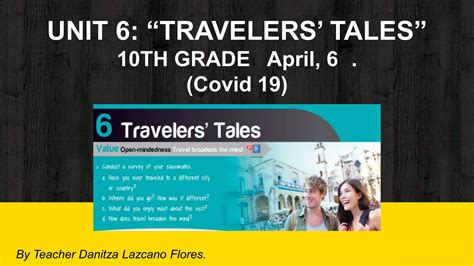 Unit 6 Travelers Tales April 6 Th Class Ppt PPT