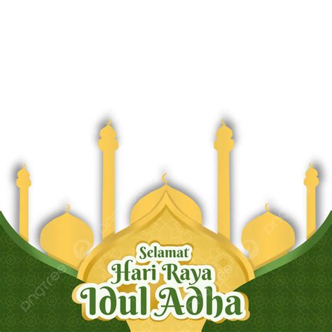 Twibbon Eid Al Adha Carte De Voeux Png A D Al Adha Islam Moubarak