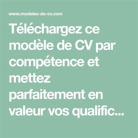 T L Chargez Ce Mod Le De Cv Par Comp Tence Et Mettez Parfaitement En