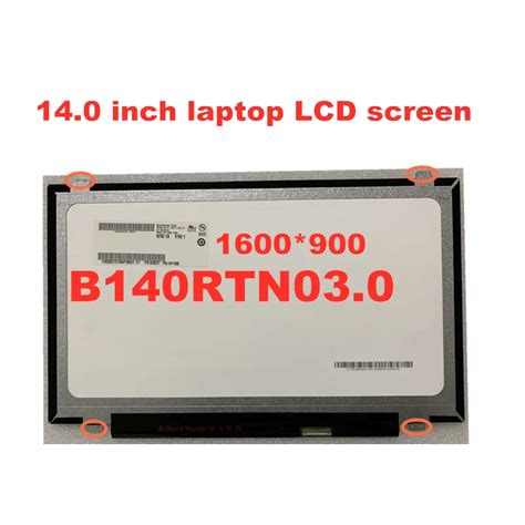 14 0 Inch Laptop LCD Screen B140RTN03 0 B140RTN02 3 N140FGE E32