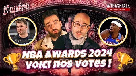 Nba Awards Voici Nos Votes Partie Ap Ro Trashtalk