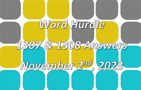 Today’s ‘Word Hurdle’ 1307 and 1308 – November 2nd, 2023 Answers and Hints - Fortnite Insider