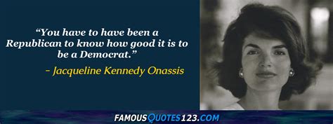 Jacqueline Kennedy Onassis Quotes On Life Love Motivation And Wedding