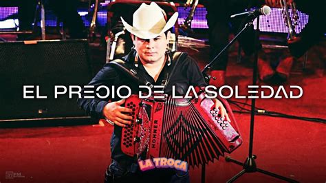 El Precio De La Soledad Alfredo Olivas LETRA LYRICS YouTube